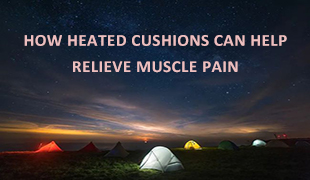How Heated Cushions Can Help Relieve Muscle Pain